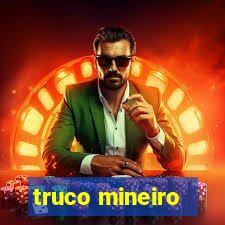 truco mineiro